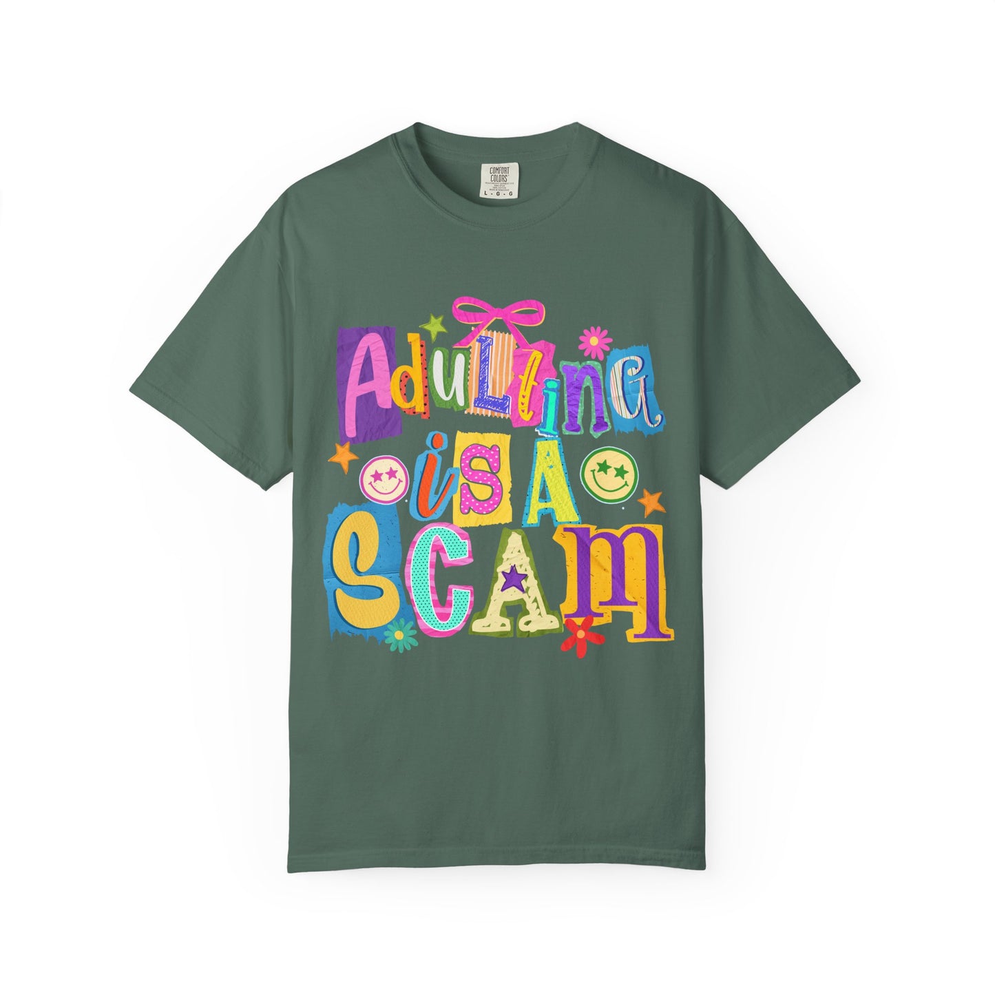 Adulting Is A Scam T-Shirt