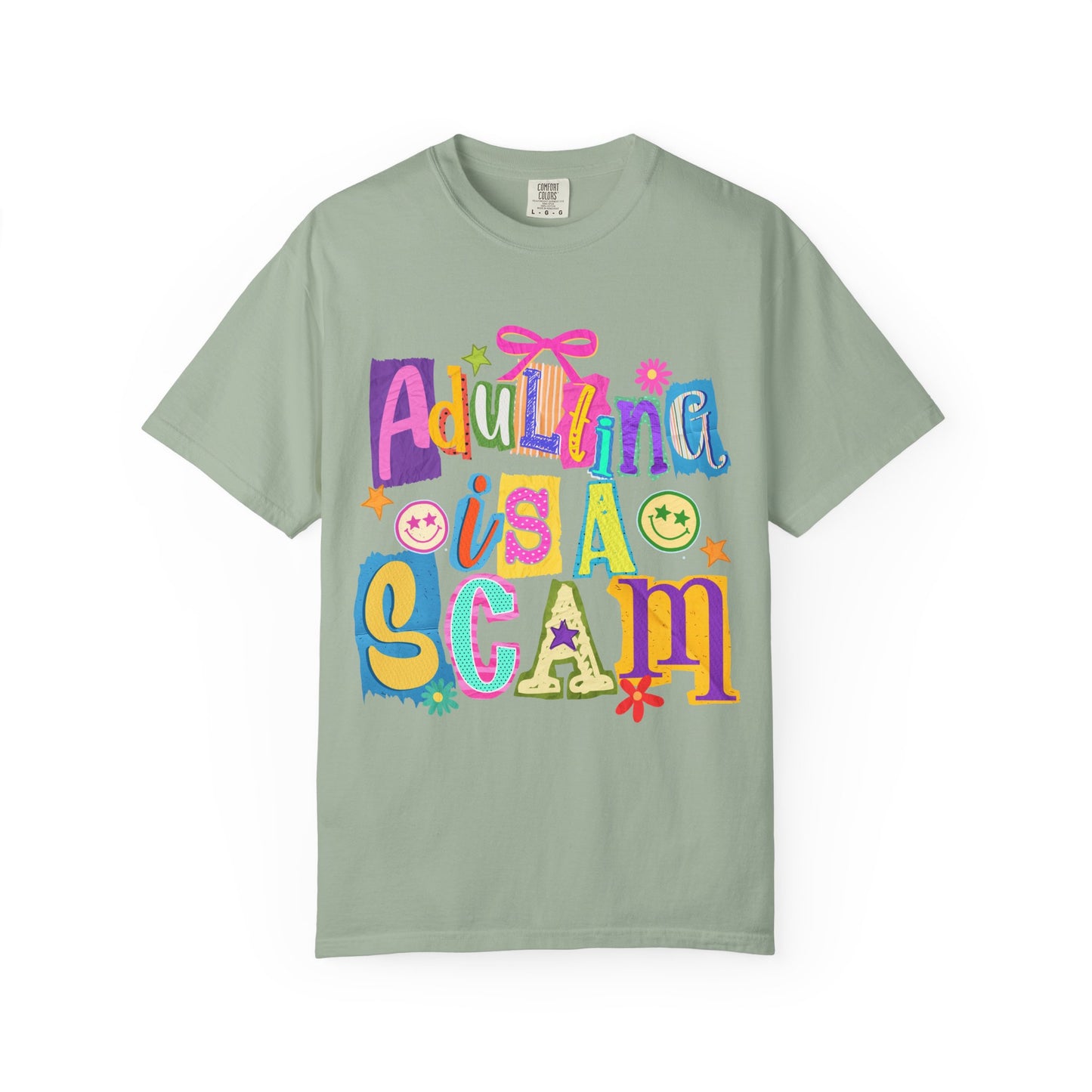 Adulting Is A Scam T-Shirt